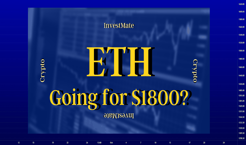 InvestMate|ETH going for $1800?