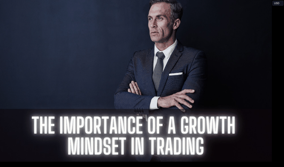 The Importance of a Growth Mindset in Trading