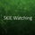 SKIE_Watching